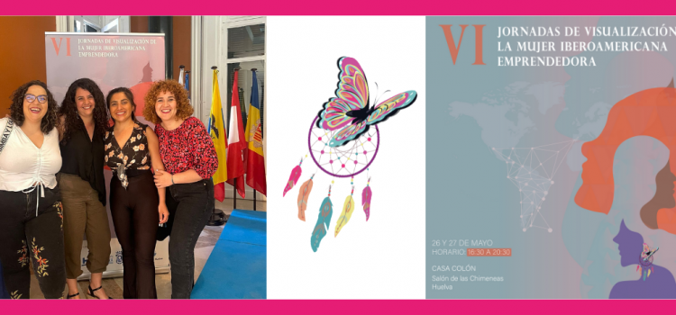 La Unión de Autónomos participa en las Jornadas de Visualización de la Mujer Iberoamericana Emprendedora en Huelva