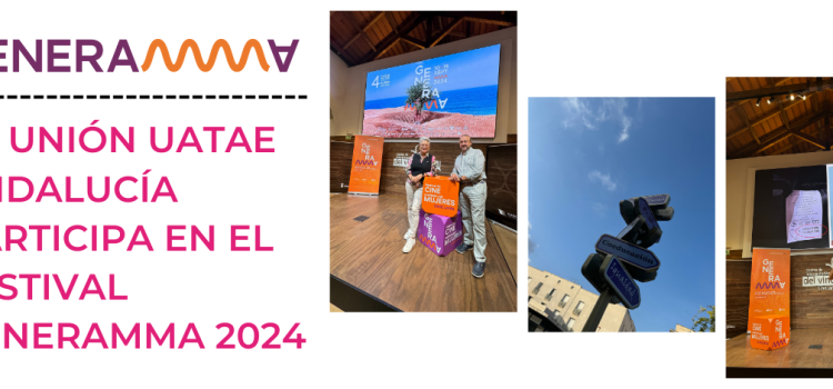 La Unión UATAE Andalucía participa en el festival Generamma 2024