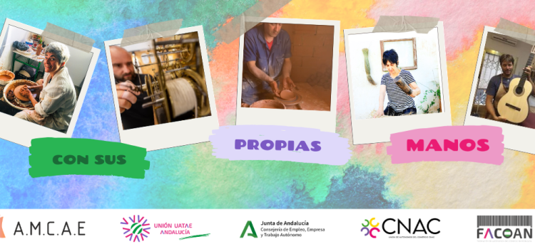 Unión UATAE Andalucía presente en los Días Europeos de la Artesanía con la Campaña #consuspropiasmanos Unión UATAE Andalucía presente en los Días Europeos de la Artesanía con la Campaña #consuspropiasmanos