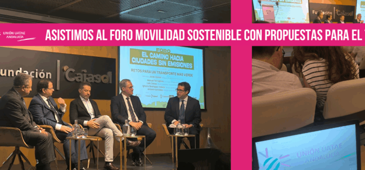 Unión UATAE Andalucía asiste al Foro Movilidad Sostenible con propuestas para el taxi