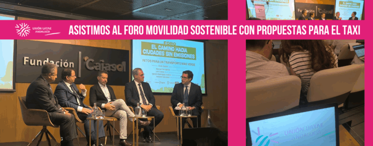 Unión UATAE Andalucía asiste al Foro Movilidad Sostenible con propuestas para el taxi