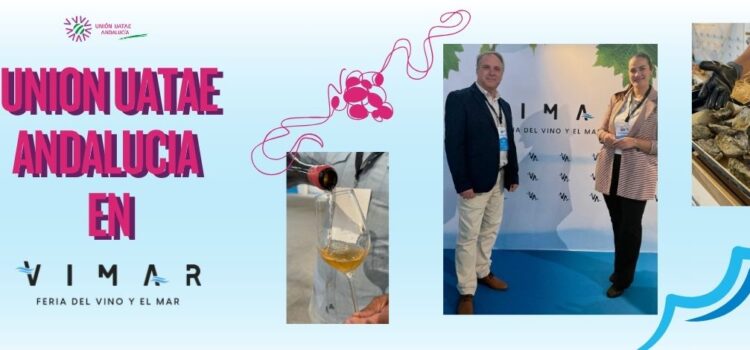 Unión UATAE Andalucía ha participado en la IV edición de la Feria del Vino y del Mar de Huelva Unión UATAE Andalucía ha participado en la IV edición de la Feria del Vino y del Mar de Huelva