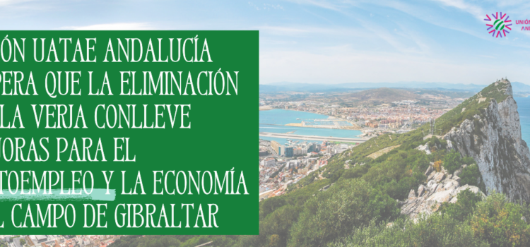 Unión UATAE Andalucía espera que la eliminación de la verja conlleve mejoras para el autoempleo y la economía del Campo de Gibraltar Unión UATAE Andalucía espera que la eliminación de la verja conlleve mejoras para el autoempleo y la economía del Campo de Gibraltar