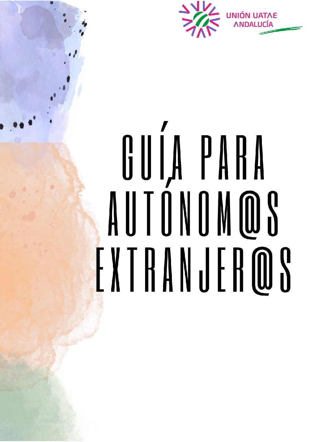 Guía Completa para Autónomos Extranjeros en España
